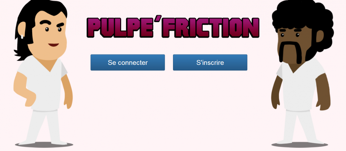 pulpe'friction